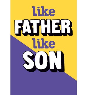 FD/Like Father Like Son